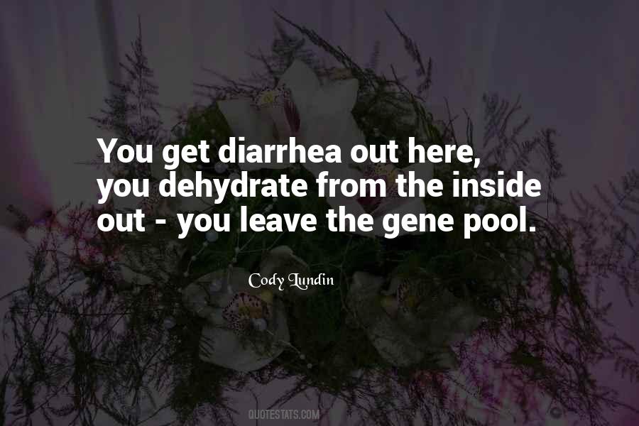 Quotes About Gene Pool #3675