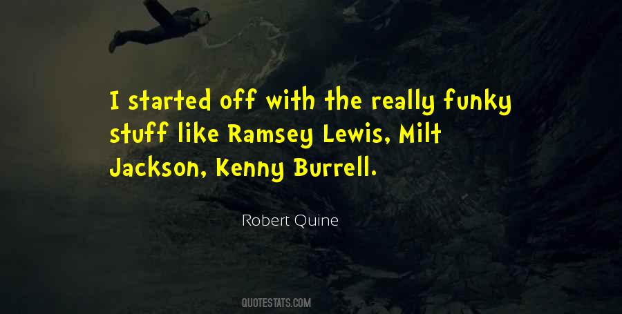 Robert Quine Quotes #1446911