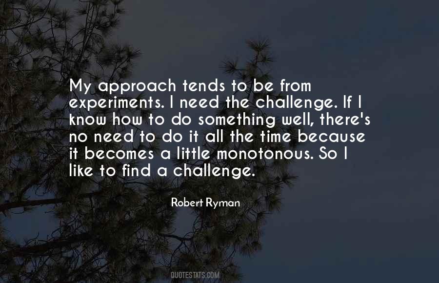 Robert Ryman Quotes #1149761