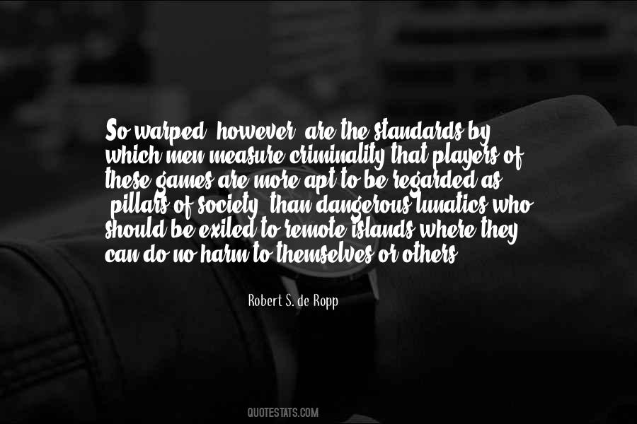 Robert S. De Ropp Quotes #174040