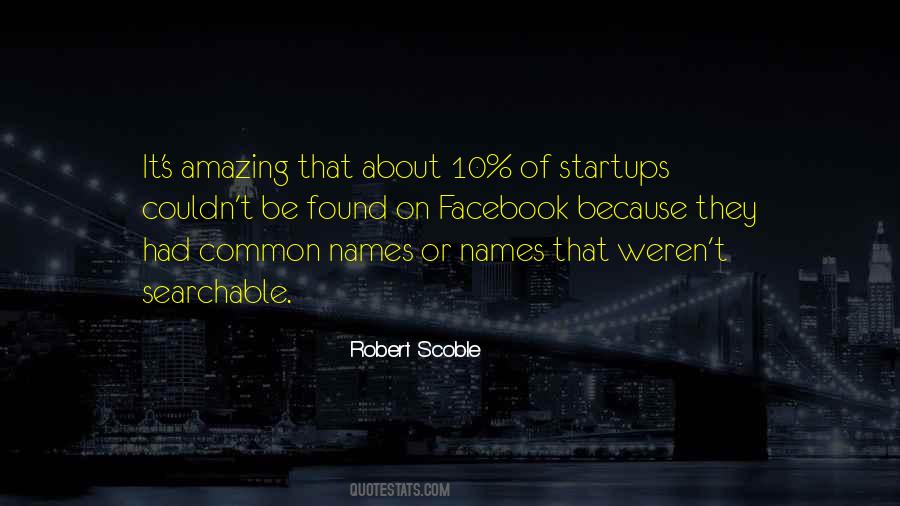 Robert Scoble Quotes #541782