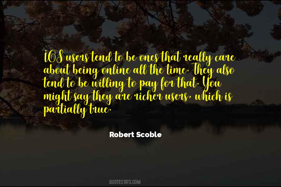 Robert Scoble Quotes #631482