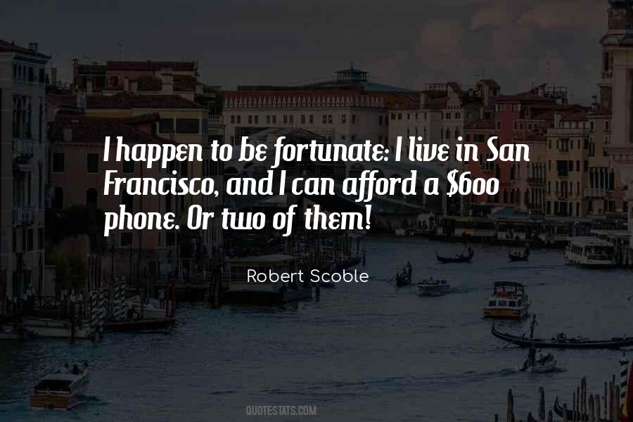 Robert Scoble Quotes #842215