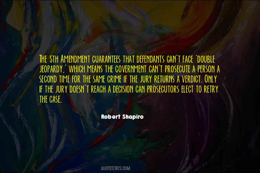 Robert Shapiro Quotes #168832