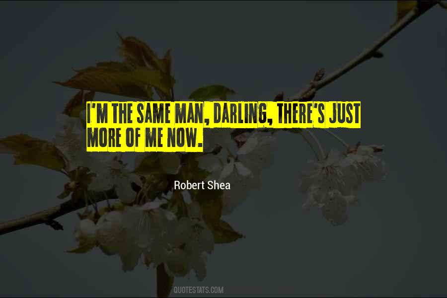 Robert Shea Quotes #679152