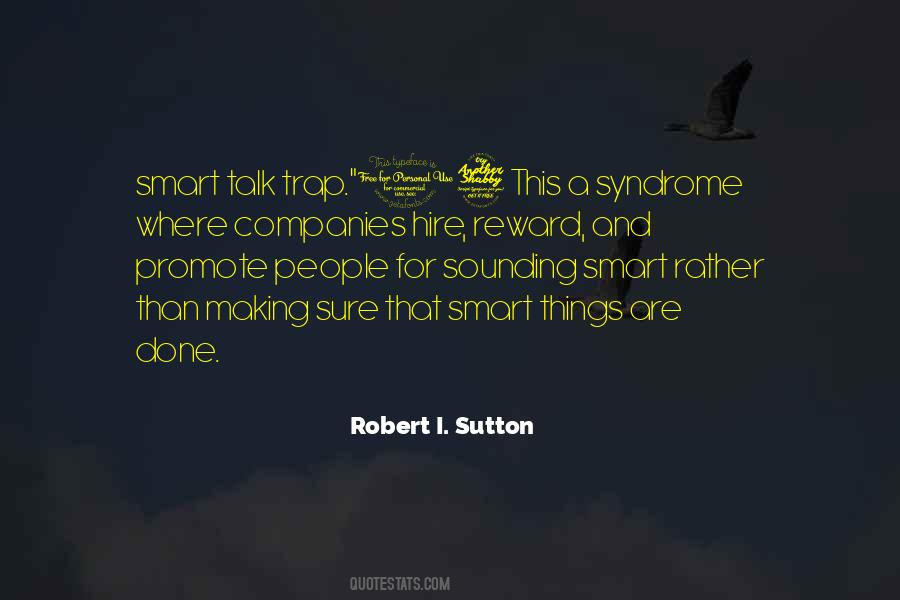 Robert Sutton Quotes #347817