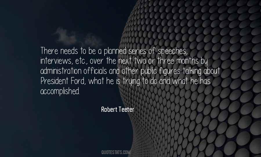 Robert Teeter Quotes #107374