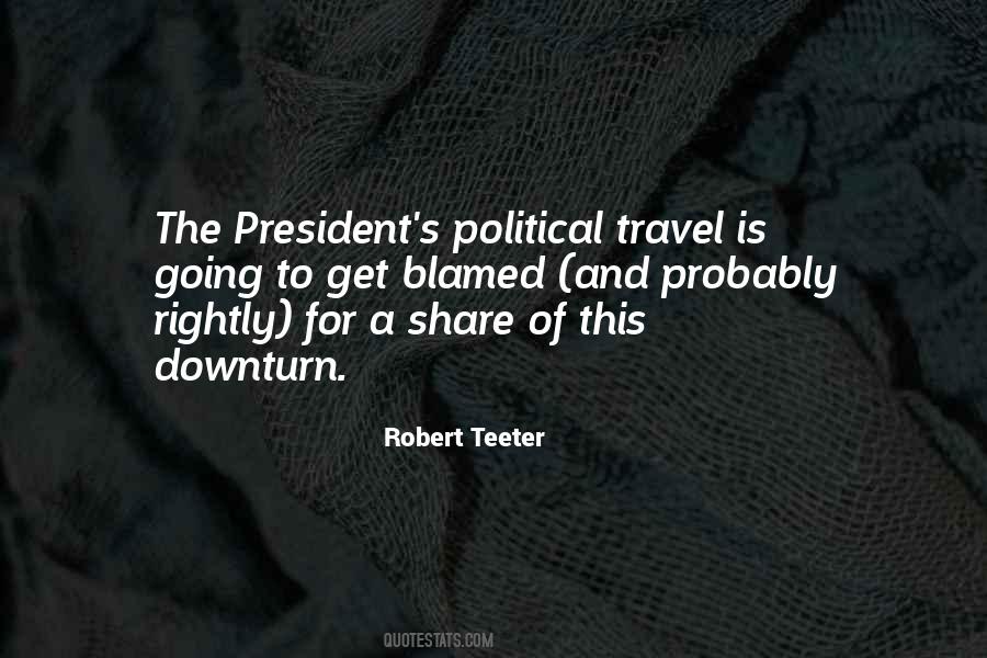 Robert Teeter Quotes #756508