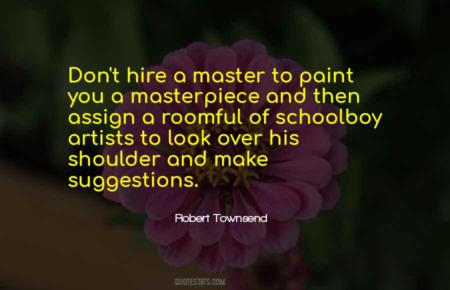 Robert Townsend Quotes #1105491