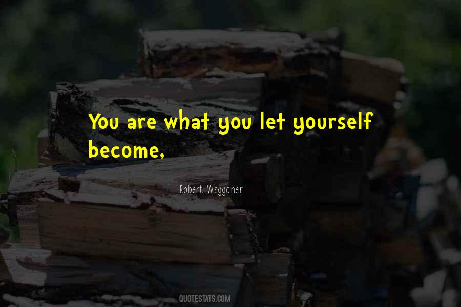Robert Waggoner Quotes #519435