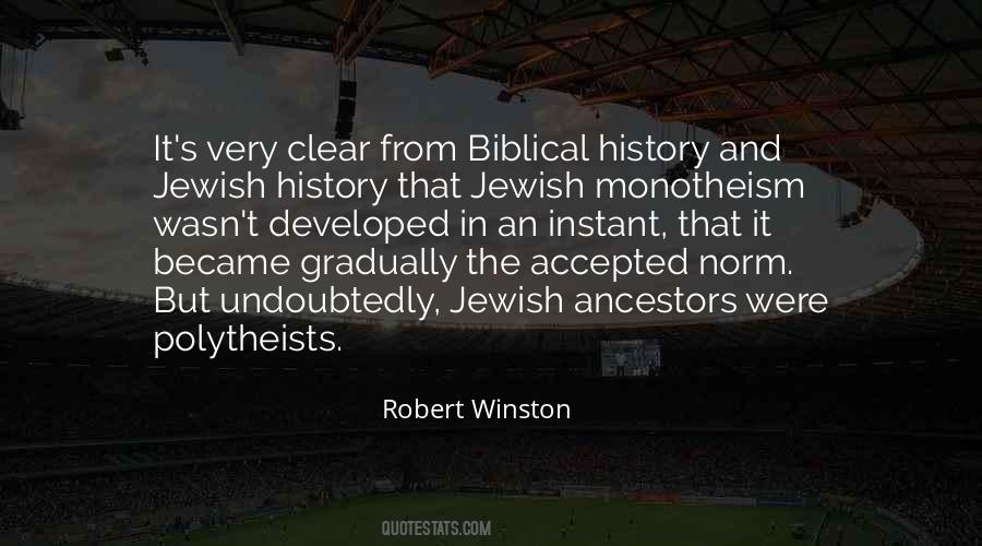 Robert Winston Quotes #334908