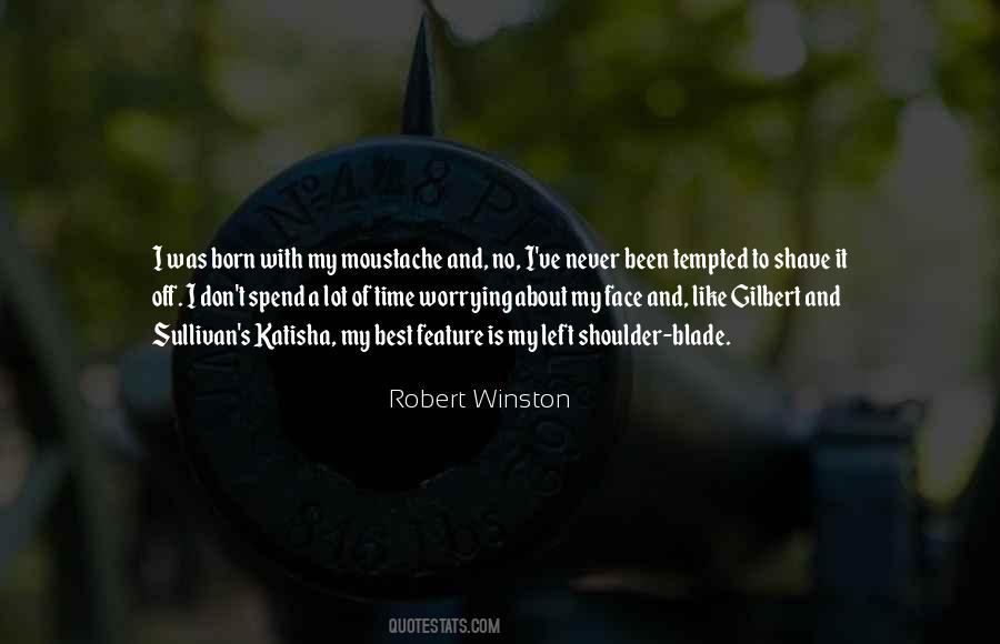 Robert Winston Quotes #837788