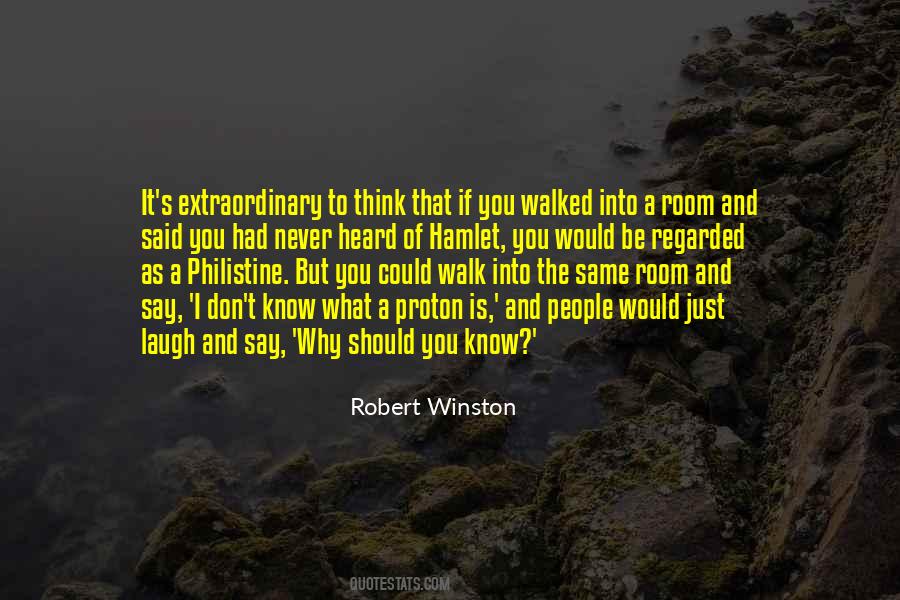 Robert Winston Quotes #975695