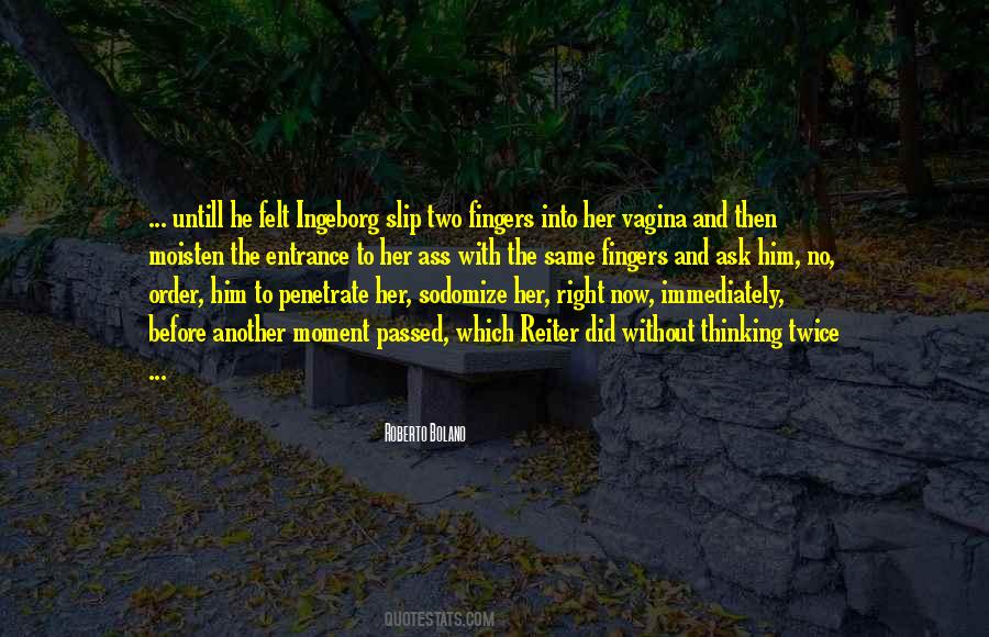 Roberto Bolano Quotes #149433