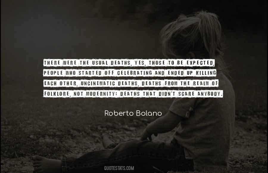 Roberto Bolano Quotes #354958