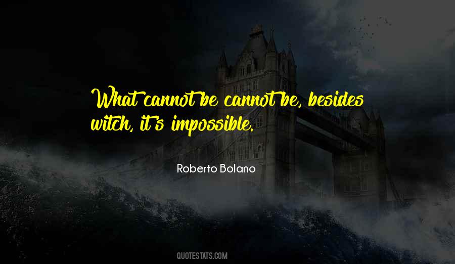 Roberto Bolano Quotes #531467