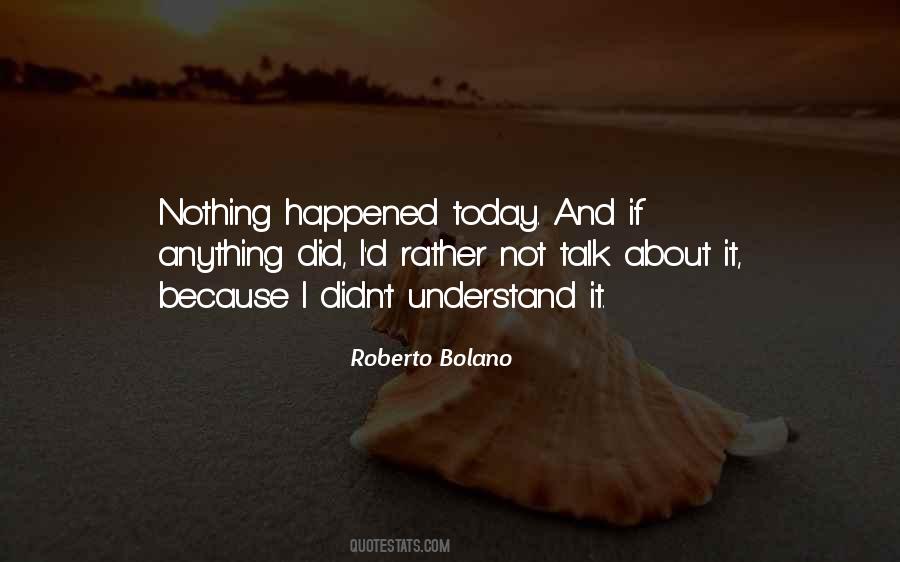 Roberto Bolano Quotes #792580