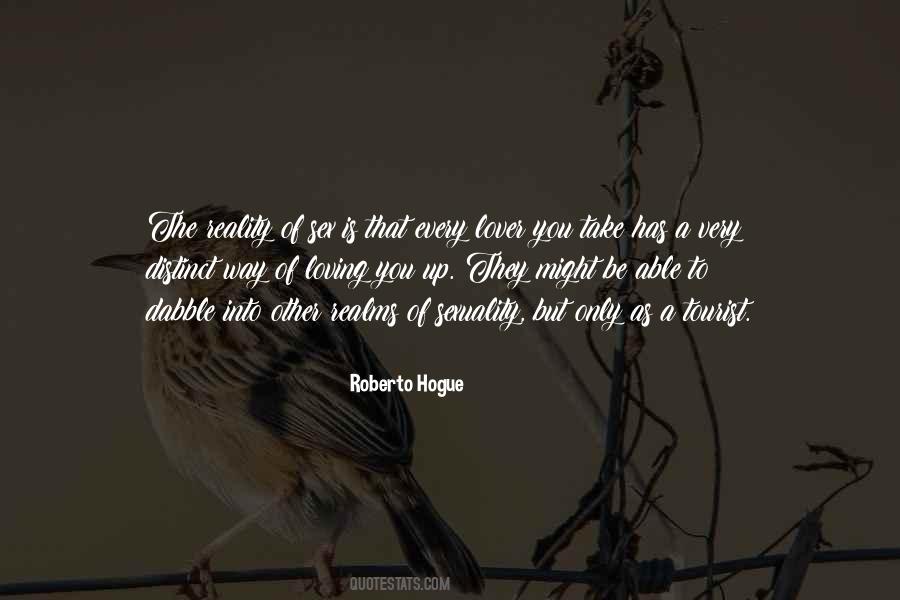 Roberto Hogue Quotes #1533267