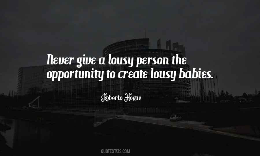 Roberto Hogue Quotes #186303