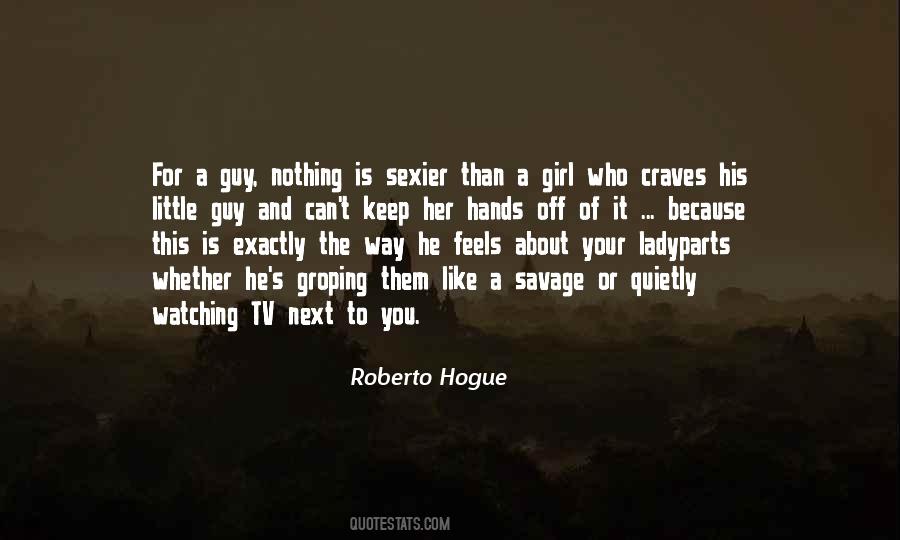 Roberto Hogue Quotes #816787
