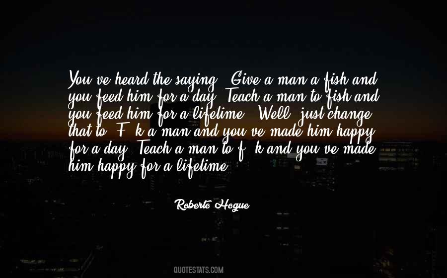 Roberto Hogue Quotes #956287