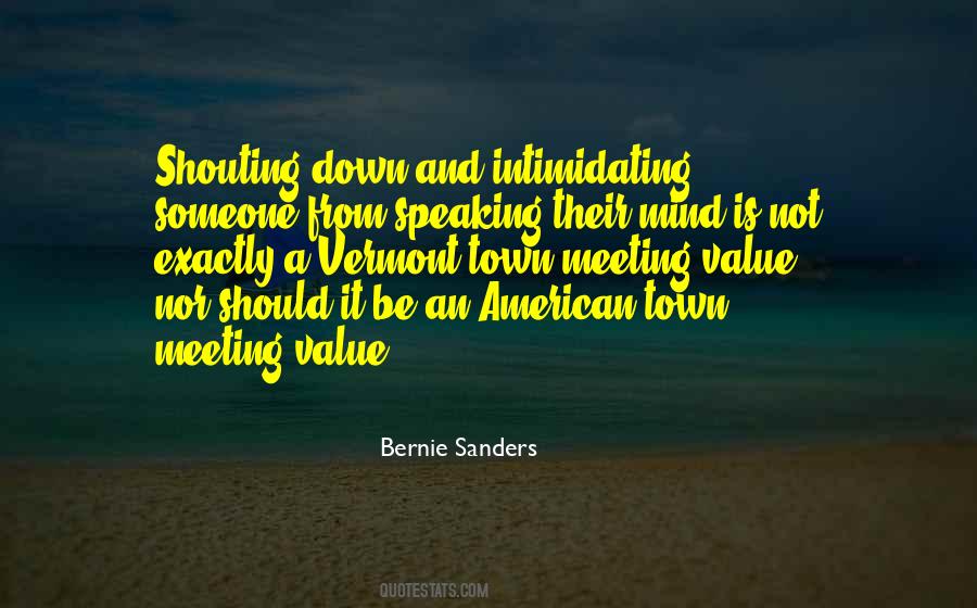 Quotes About Speaking My Mind #201081