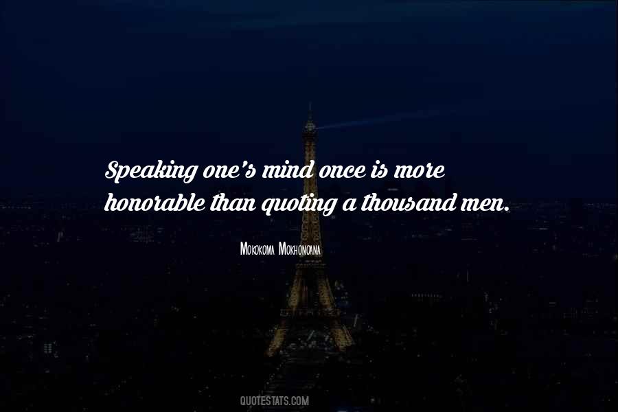 Quotes About Speaking My Mind #238336