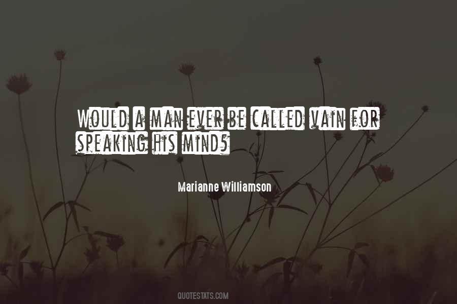 Quotes About Speaking My Mind #918804