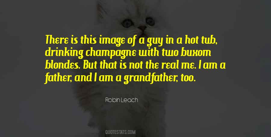 Robin Leach Quotes #1461844