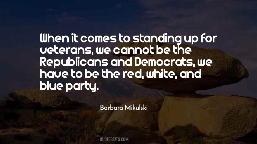 Quotes About The Red White And Blue #1393792