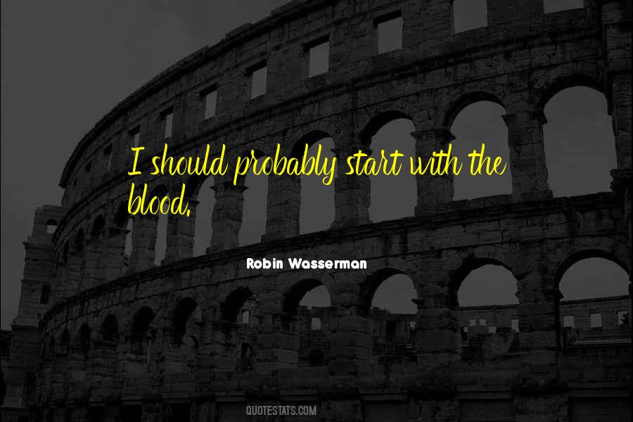 Robin Wasserman Quotes #1324897