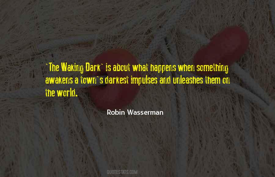 Robin Wasserman Quotes #1655889