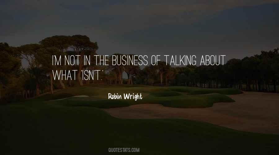 Robin Wright Quotes #1296810