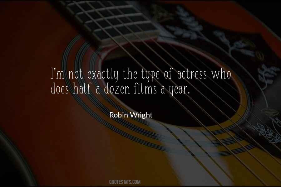 Robin Wright Quotes #1372084
