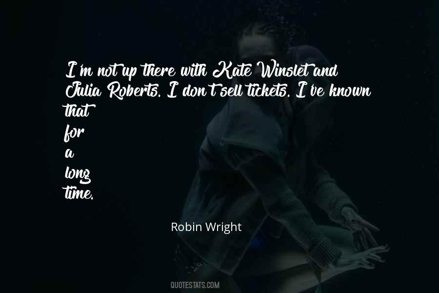 Robin Wright Quotes #869236