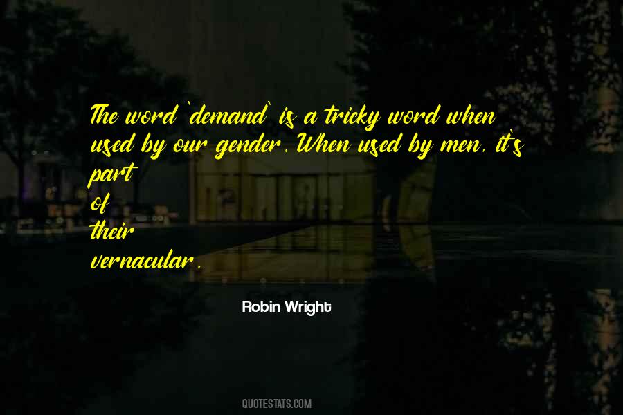 Robin Wright Quotes #963907