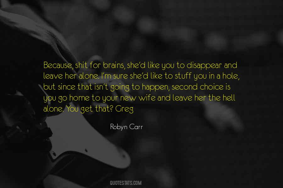 Robyn Carr Quotes #529143