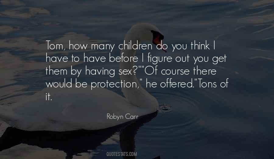 Robyn Carr Quotes #56498
