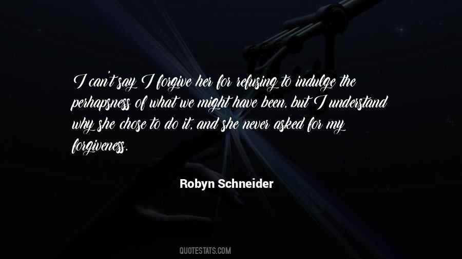 Robyn Schneider Quotes #1027317