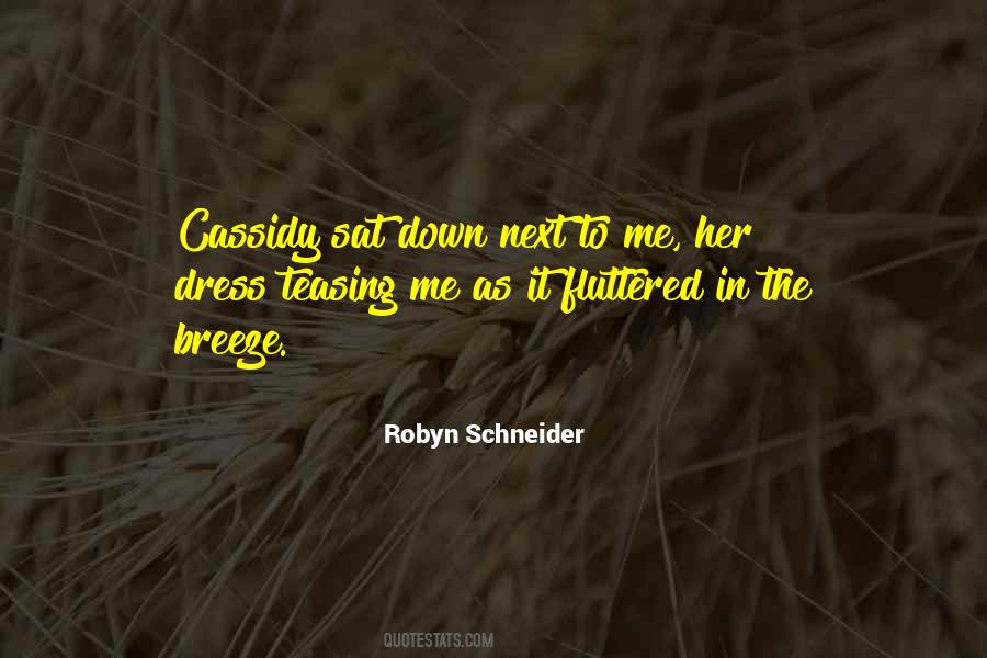 Robyn Schneider Quotes #1098226