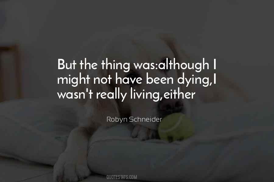 Robyn Schneider Quotes #76157