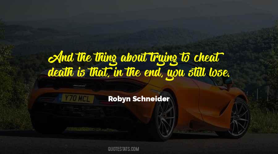 Robyn Schneider Quotes #998708