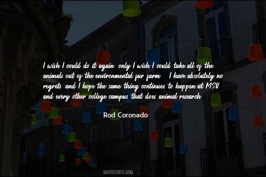 Rod Coronado Quotes #383121