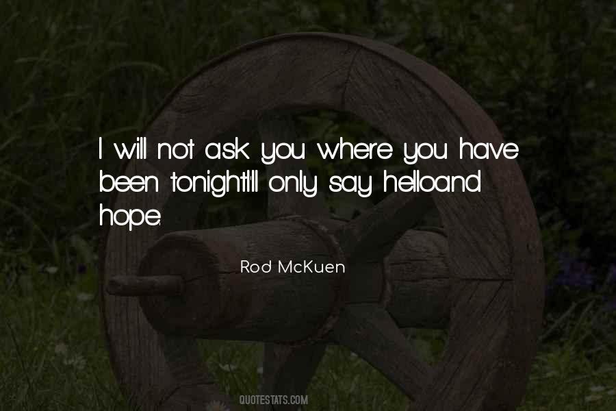 Rod Mckuen Quotes #6396