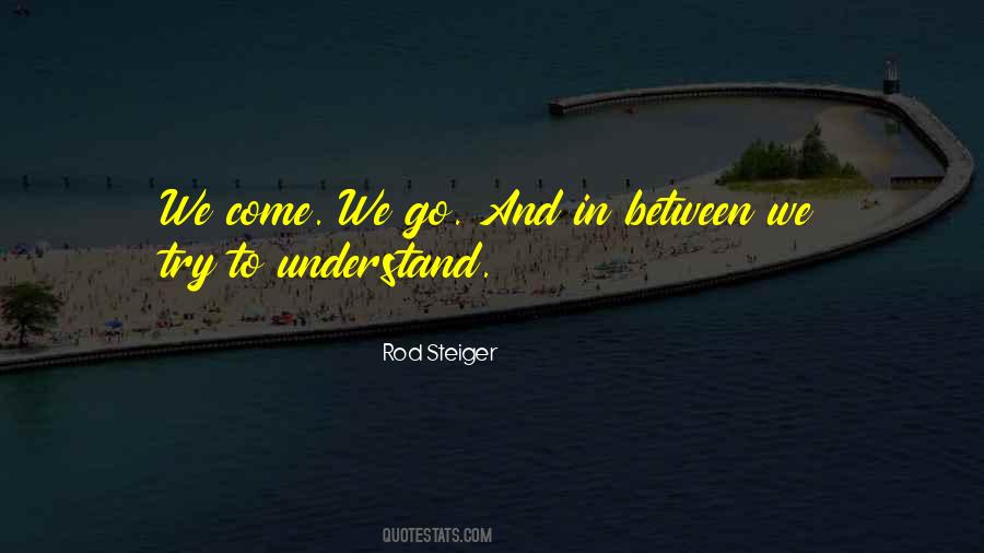 Rod Steiger Quotes #115597