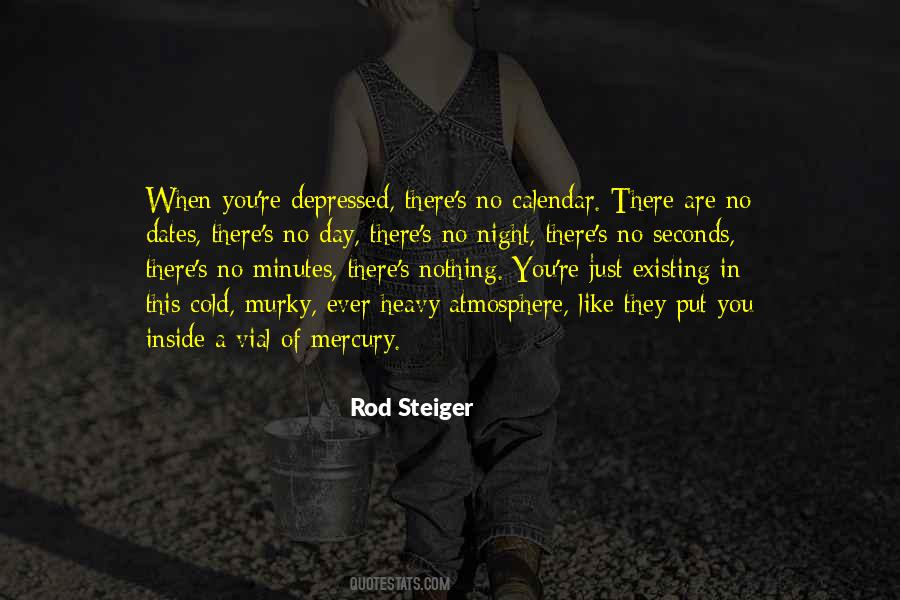 Rod Steiger Quotes #1459829