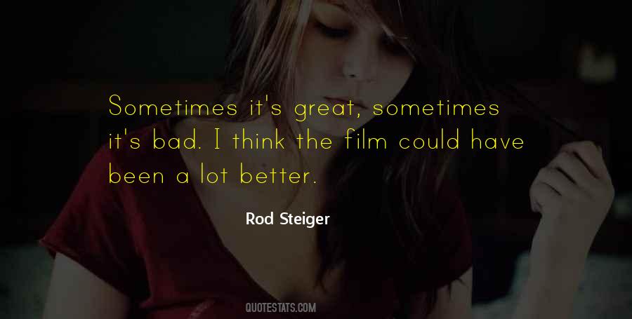 Rod Steiger Quotes #216429