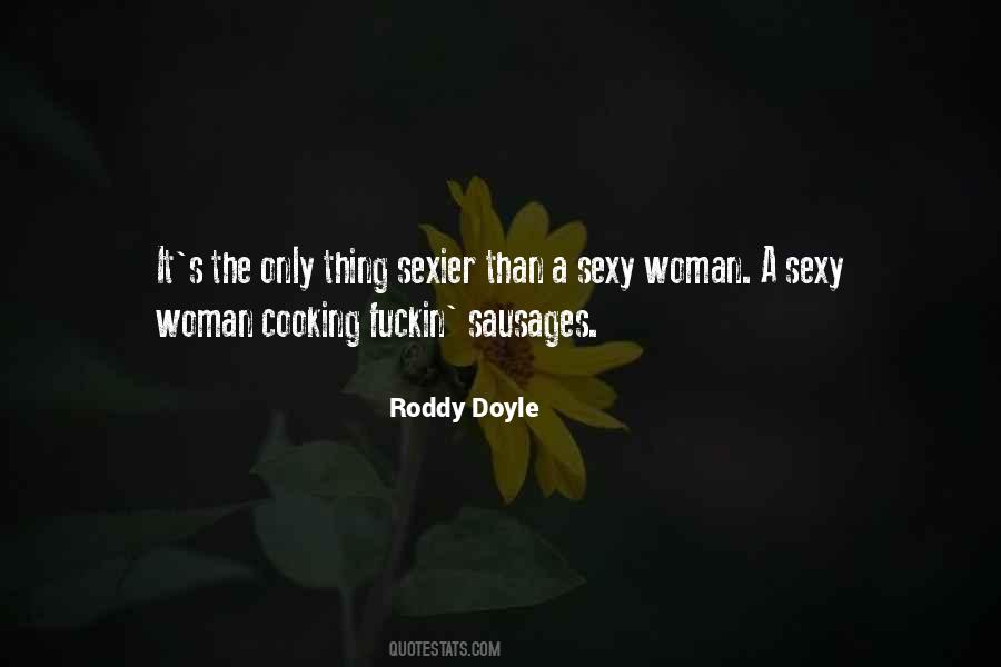Roddy Doyle Quotes #352286