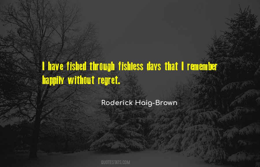 Roderick Haig Brown Quotes #114582