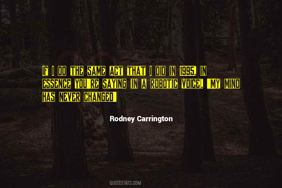 Rodney Carrington Quotes #1236782